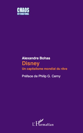 Disney. Un capitalisme mondial du rêve
