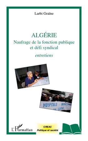Algérie. Naufrage de la fonction publique et défi syndical