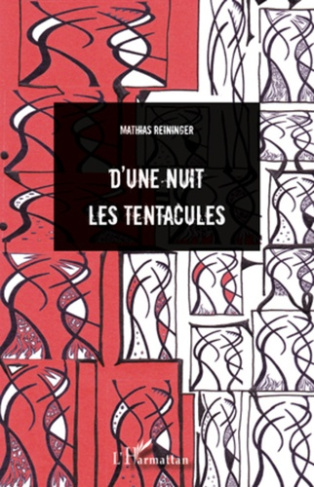 D'une nuit les tentacules