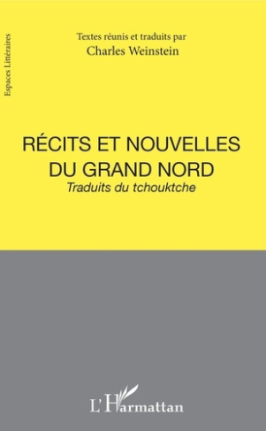 Récits et nouvelles du Grand Nord