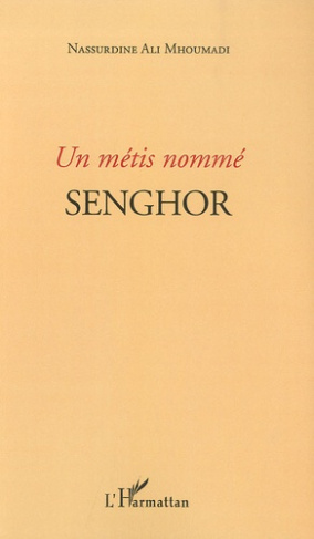 Un métis nommé Senghor