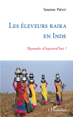 Les éleveurs raika en Inde : nomades d'aujourd'hui ?