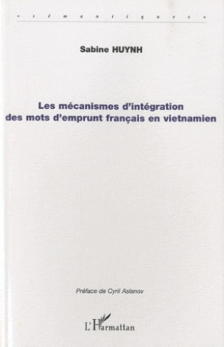 Les mécanismes d'intégration des mots d'emprunt français en vietnamien