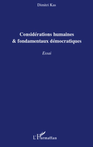 Considérations humaines & fondamentaux démocratiques