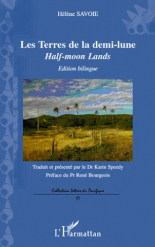 Les terres de la demi-lune. Half-moon Lands