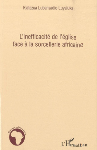 L'inefficacité de l'église face à la sorcellerie africaine