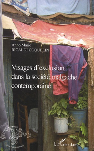 Visages d'exclusion dans la société malgache contemporaine