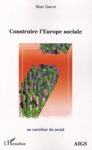 Construire l'Europe sociale