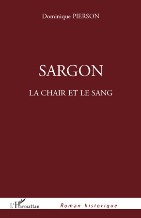 Sargon. La chair et le sang