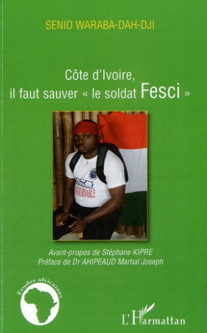 Côte d'Ivoire, "il faut sauver le soldat FESCI"