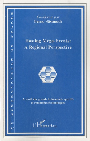 Région et Développement N° 31-2010 : Accueil des grands événements sportifs et retombées économiques