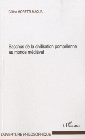 Bacchus de la civilisation pompéienne au monde médiéval