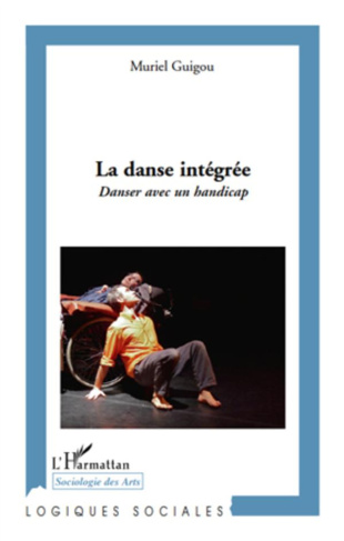 La danse intégrée. Danser avec un handicap