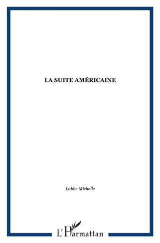 La suite américaine
