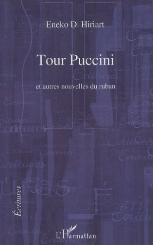 Tour Puccini et autres nouvelles du ruban