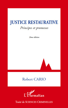 Justice restaurative. Principes et promesses, 2e édition