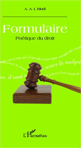 Formulaire. Poétique du droit