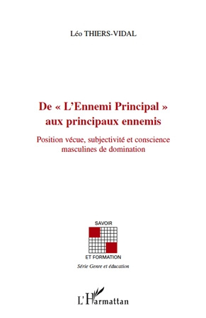 De "L'Ennemi principal" aux principaux ennemis. Position vécue, subjectivité et conscience masculine