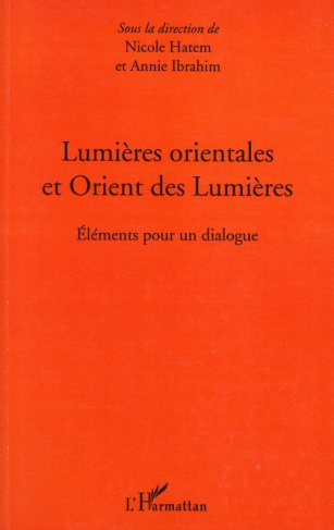 Lumières orientales et Orient des Lumières