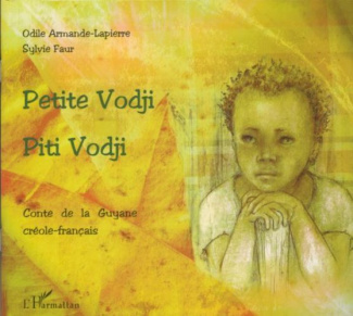 Petite vodji. Conte de la Guyane créole-français