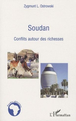 Soudan. Conflits autour des richesses