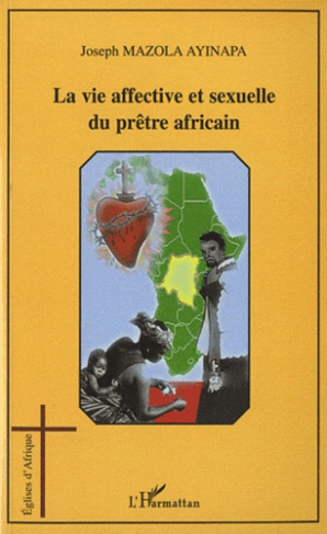 La vie affective et sexuelle du prêtre africain