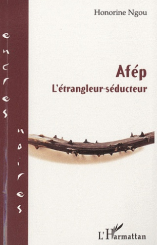 Afép. L'étrangleur-séducteur