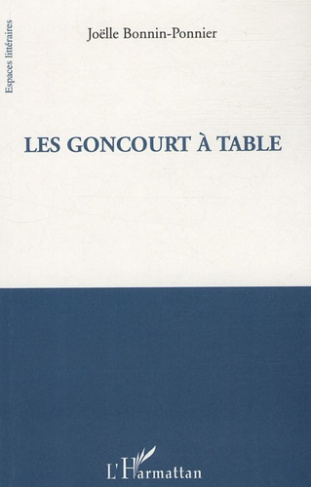 Les Goncourt à table