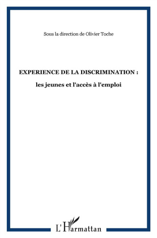 Agora Débats/Jeunesse N° 57/2011 (1) : L'expérience de la discrimination : les jeunes et l'accès à l
