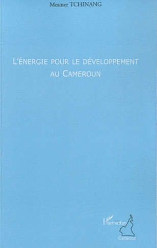 L'énergie pour le développement au Cameroun