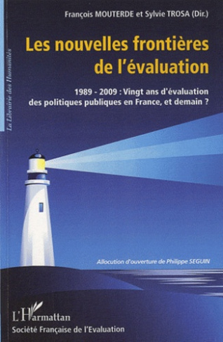 Les nouvelles frontières de l'évaluation. 1989-2009 : Vingt ans d'évaluation des politiques publique