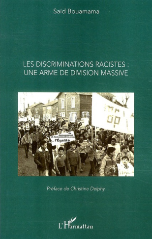Les discriminations racistes : une armée de division massive