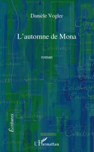 L'automne de Mona. Roman