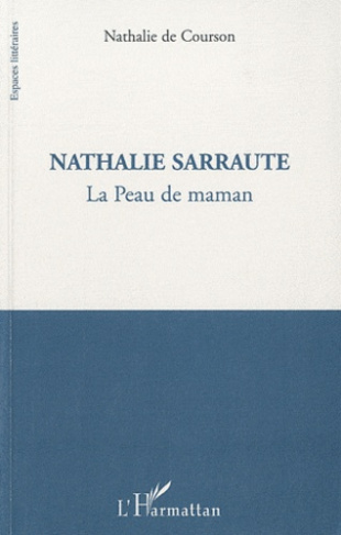 Nathalie Sarraute. La Peau de maman