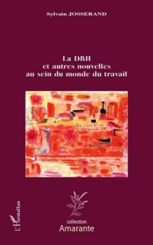 Le DRH et autres nouvelles au sein du monde du travail