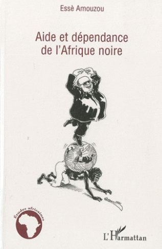 Aide et dépendance de l'Afrique noire
