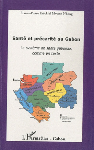 Santé et précarité au Gabon. Le système de santé gabonais comme un texte