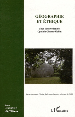 Géographie et Cultures N° 74-75, été-automne 2010 : Géographie et éthique