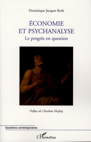 Economie et psychanalyse. Le progrès en question