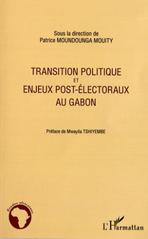 Transition politique et enjeux post-électoraux au Gabon