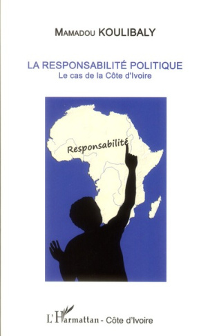 La responsabilité politique. Le cas de la Côte d'Ivoire