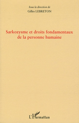 Sarkozysme et droits fondamentaux de la personne humaine