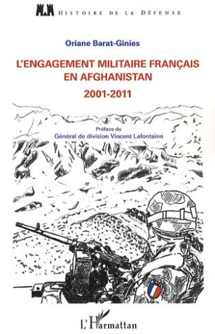 L'engagement militaire français en afghanistan de 2001 à 2011