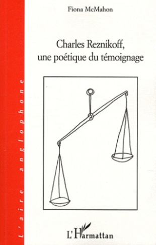 Charles reznikoff, une poétique de témoignage