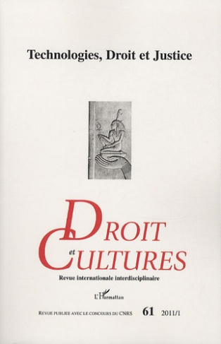 Droit et cultures N° 61-2011/1 : Technologies, Droit et Justice