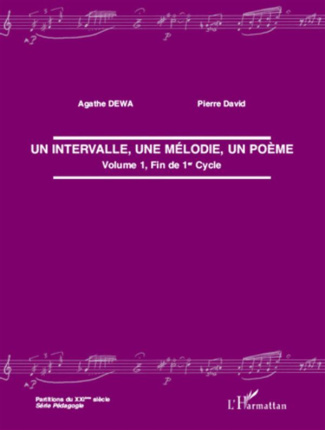 Un intervalle, une mélodie, un poème. Volume 1, Fin de 1er Cycle