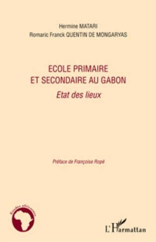 Ecole primaire et secondaire au Gabon. Etat des lieux
