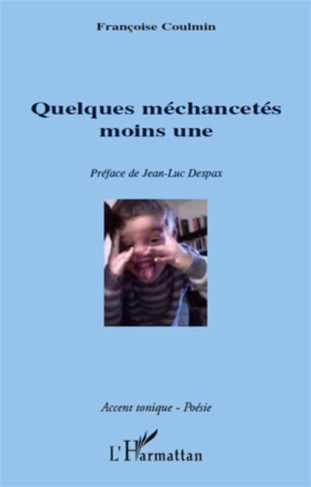 QUELQUES MECHANCETES MOINS UNE