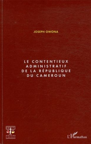 Le contentieux administratif de la République du Cameroun
