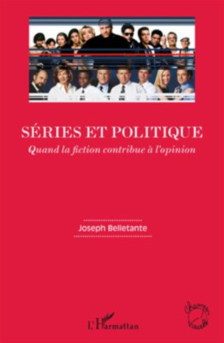 Séries et politique. Quand la fiction contribue à l'opinion